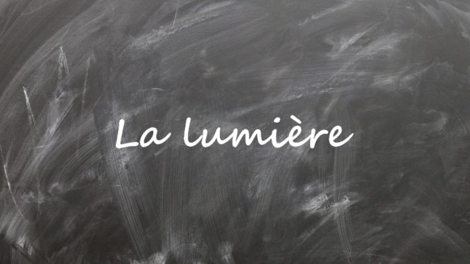 lumiere La lumière