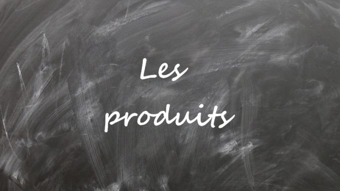 produit Les produits