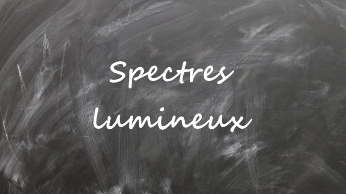 spectre-lumiere spectres lumineux