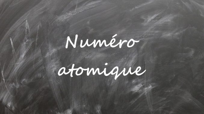 numero-atomique Le numéro atomique