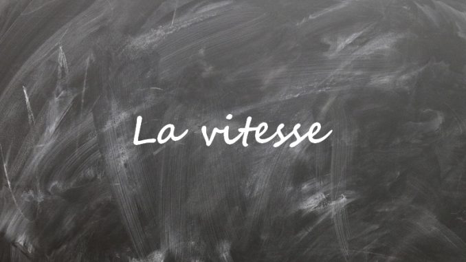 vitesse La vitesse