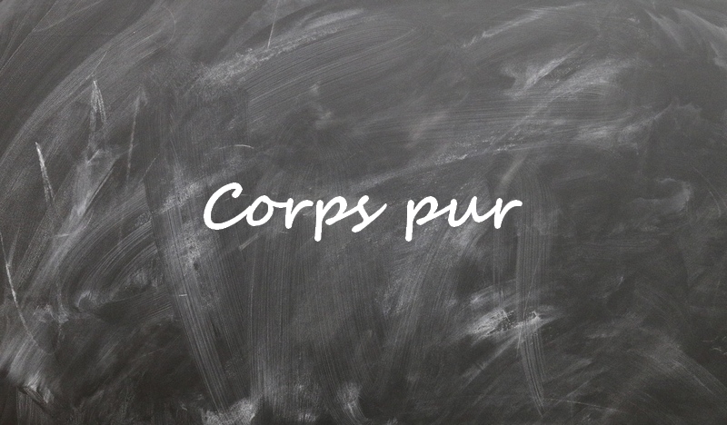 corps pur