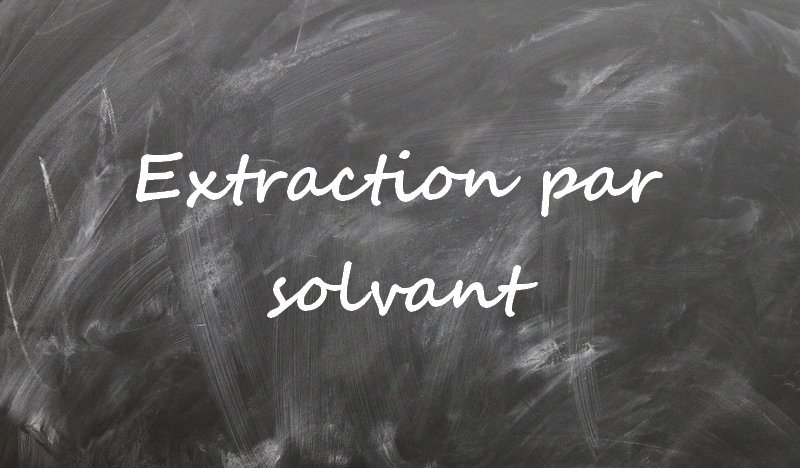 Extraction par solvant