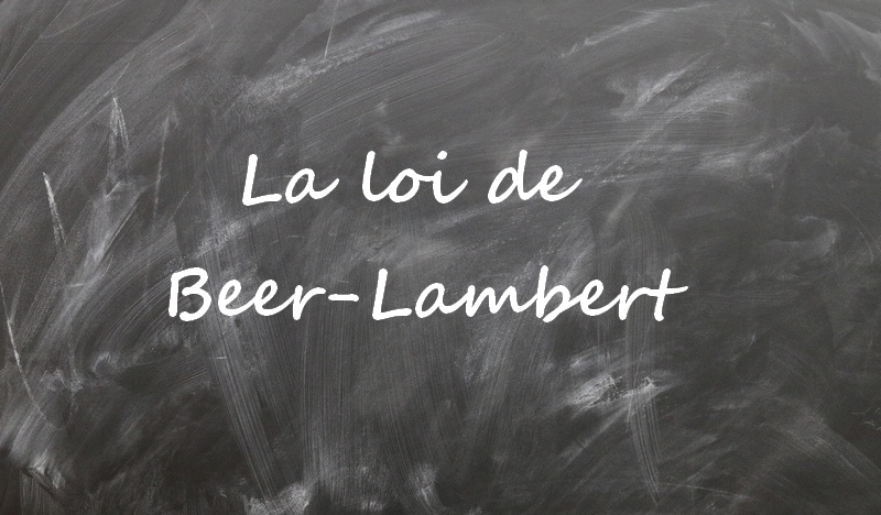 La loi de Beer-Lambert