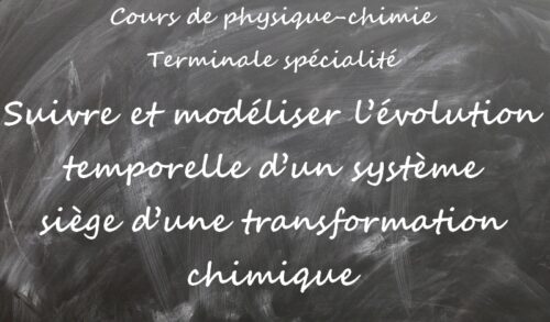 Evolution temporelle d'un système chimique | Cours de chimie ...